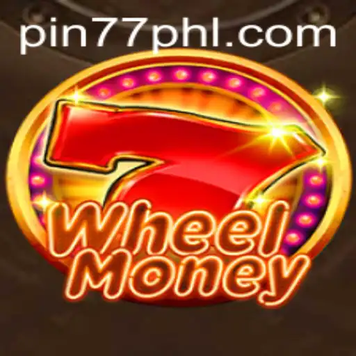 Exploring WheelMoney: The Game Changer with Pin77